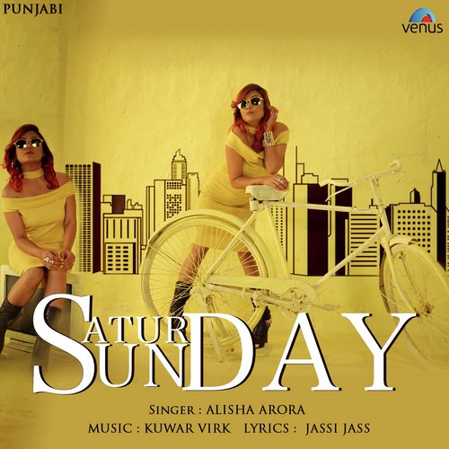 Saturday Sunday by Sohna Raj - Download on PagalFree