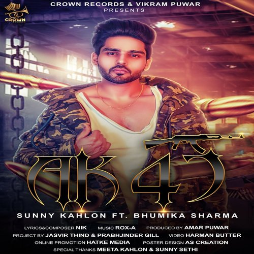 Ak 47 by Sunny Kahlon, Bhumika Sharma - Download on PagalFree