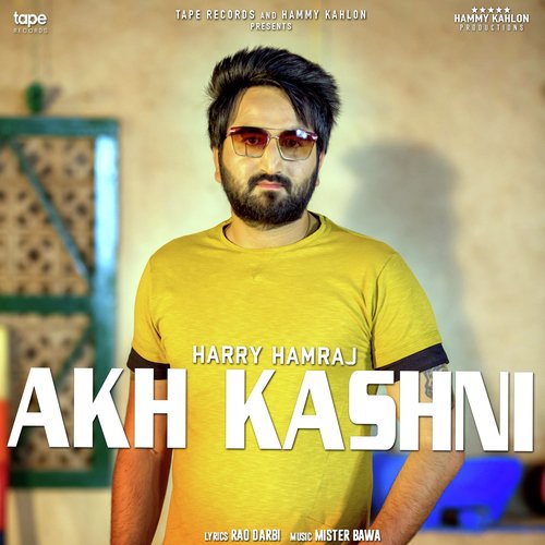 Akh Kashni by Harry Hamraj - Download on PagalFree