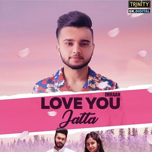 Love You Jatta by Gurtej Sandhu - Download on PagalFree
