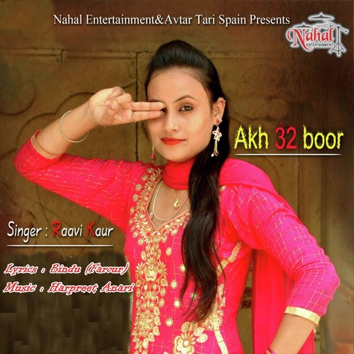 Akh 32 Boor by Ravvi Kaur - Download on PagalFree