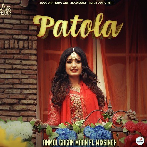 Patola by Anmol Gagan Maan, Bling Singh - Download on PagalFree