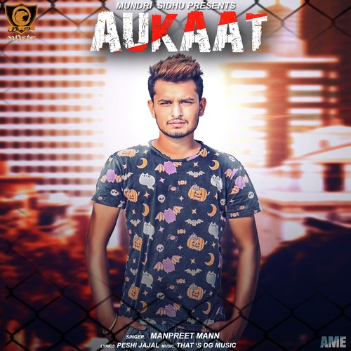 Aukaat by Manpreet Mann - Download on PagalFree