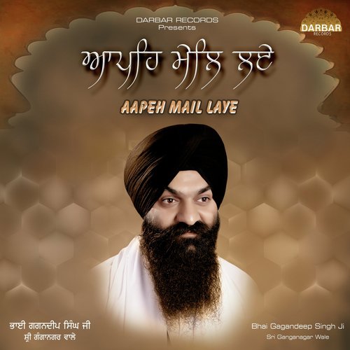 Aapeh Mail Laye by Bhai Gagandeep Singh Ji Ganga Nagar Wale - Download on PagalFree