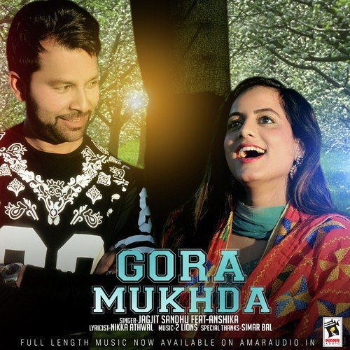 Gora Mukhda by Sandy Gill - Download on PagalFree