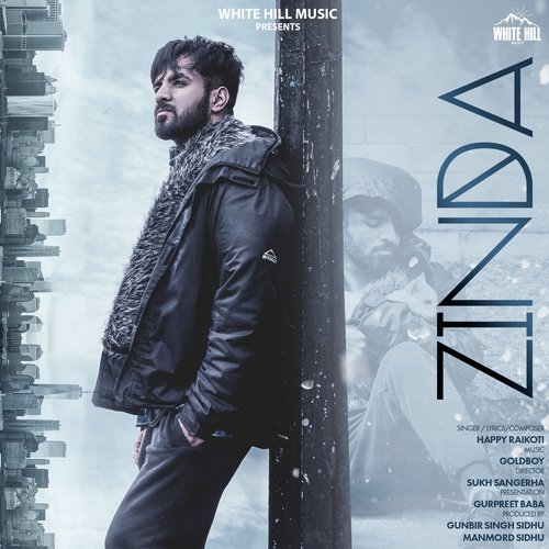 Zinda by Happy Raikoti, Navpreet Banga - Download on PagalFree
