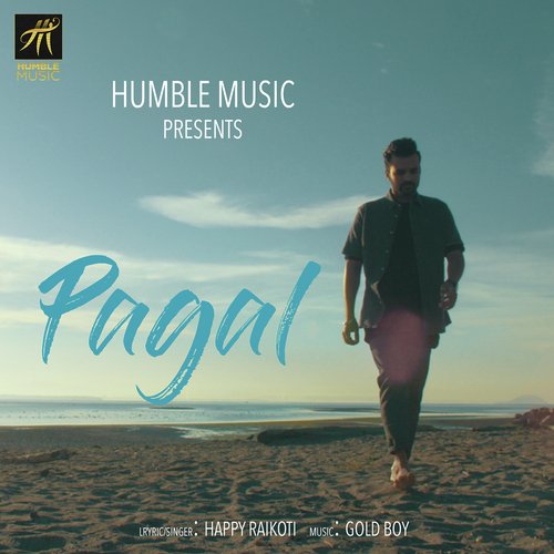 Pagal by Happy Raikoti, Navpreet Banga - Download on PagalFree