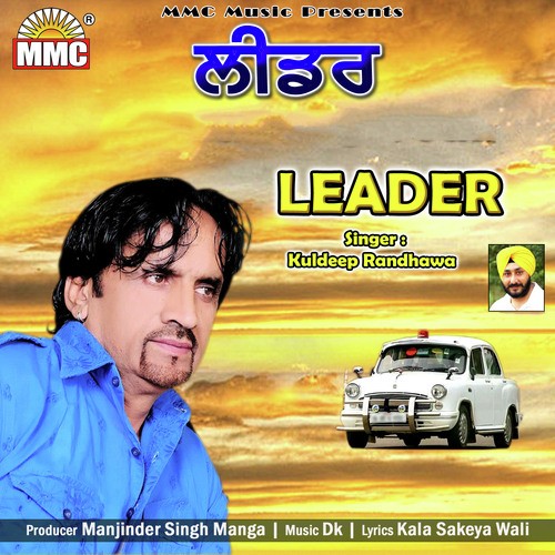 Leader by Kuldeep Randhawa - Download on PagalFree
