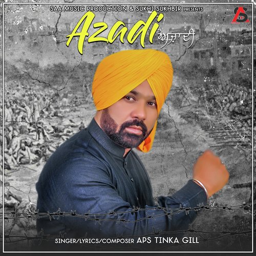 Azadi by A.P.S. Tinka Gill - Download on PagalFree