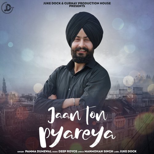 Jaan Ton Pyareya by Gurpreet Bawa - Download on PagalFree