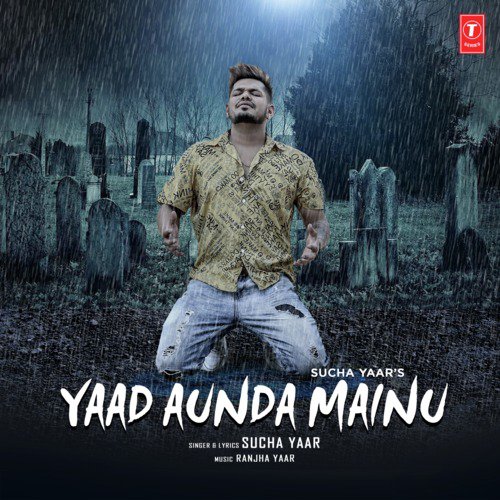 Yaad Aunda Mainu by Sucha Yaar - Download on PagalFree