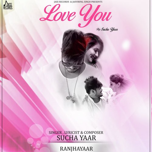 Love You by Sucha Yaar - Download on PagalFree