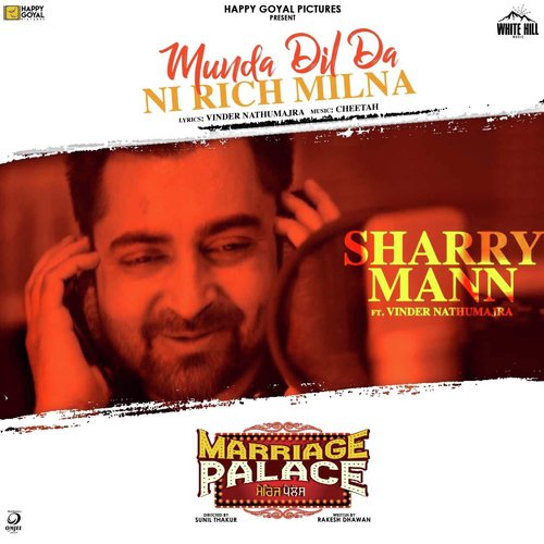 Munda Dil Da Ni Rich Milna (From Marriage Palace) by Sharry Mann, Mannat Noor - Download on PagalFree