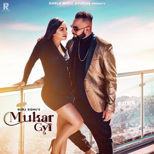 Mukargyi by Gurj Sidhu - Download on PagalFree