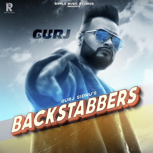 Backstabbers by Gurj Sidhu - Download on PagalFree