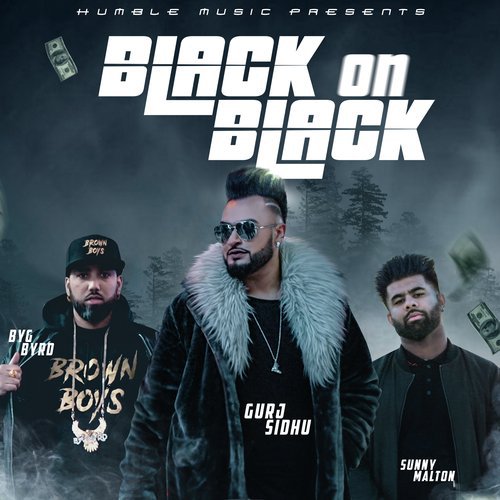 Black On Black by Gurj Sidhu - Download on PagalFree