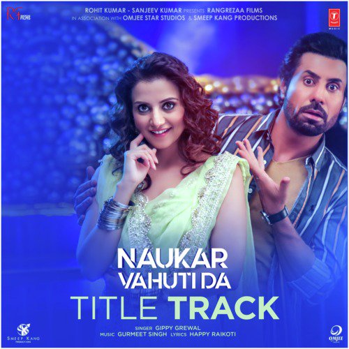 Naukar Vahuti Da Title Track (From Naukar Vahuti Da) by Ranjit Bawa, Mannat Noor, Gurmeet Singh - Download on PagalFree