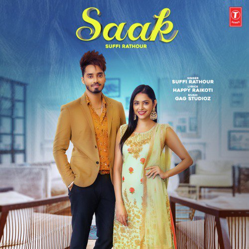 Saak by Ranjit Bawa, Mannat Noor, Gurmeet Singh - Download on PagalFree