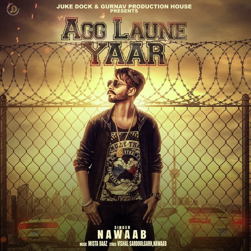 Agg Laune Yaar by Joban Sandhu - Download on PagalFree