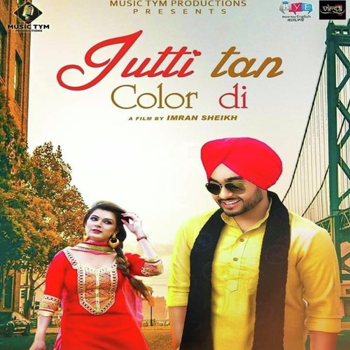 Jutti Tan Color Di by Raman Goyal - Download on PagalFree