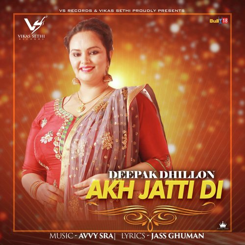 Akh Jatti Di by Deepak Dhillon - Download on PagalFree