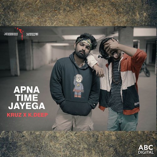 Apna Time Jayega by Aghori Muzik - Download on PagalFree