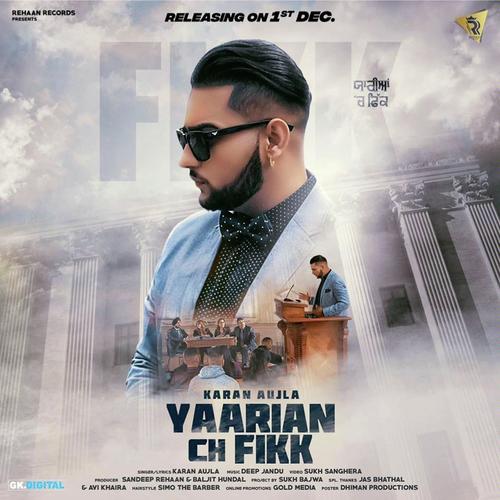 Yaarian Ch Fikk by Karan Aujla, Paul G, Paul G - Download on PagalFree