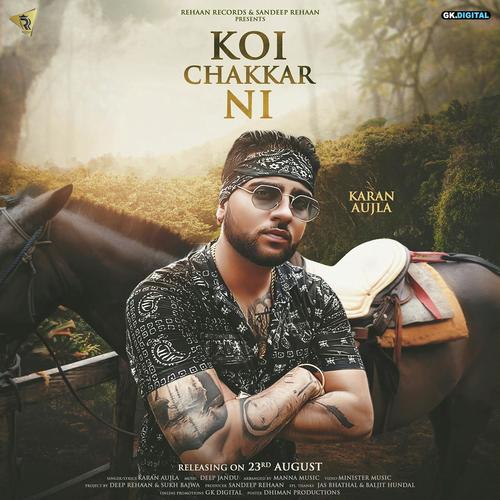 Koi Chakkar Ni by Karan Aujla, Paul G, Paul G - Download on PagalFree