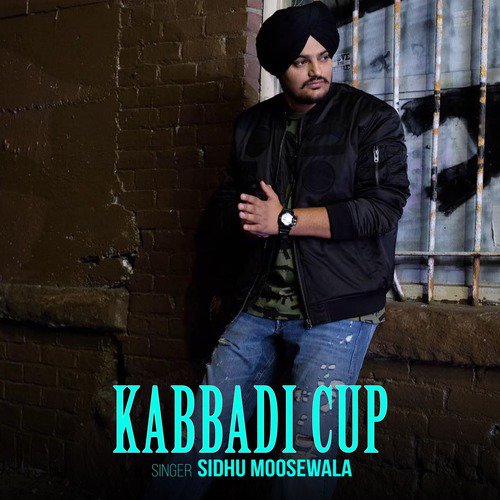 Kabbadi Cup by Sidhu Moose Wala - Download on PagalFree