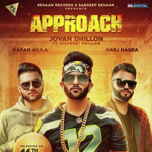 Approach by Jovan Dhillon - Download on PagalFree