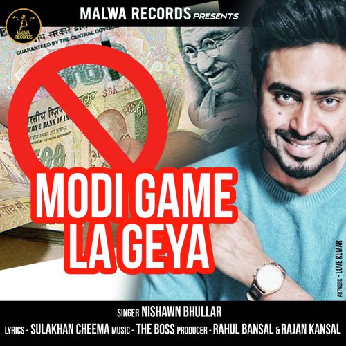 Modi Game La Geya by Nishawn Bhullar - Download on PagalFree