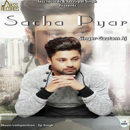 Sacha Pyar by Sardaar Varinder, Superj4tt - Download on PagalFree