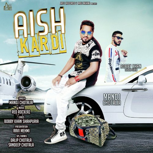 Aish Kardi by Manoj Chotalia - Download on PagalFree