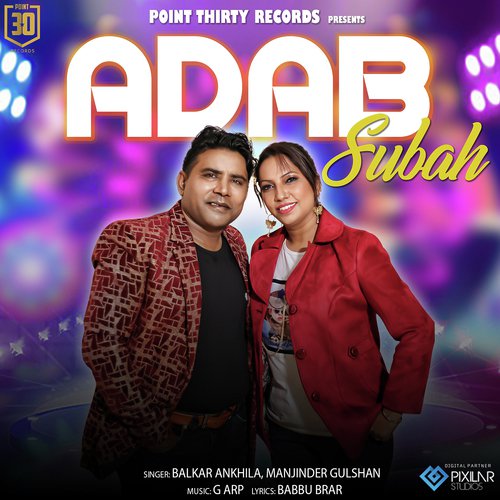 Adab Subah by Balkar Ankhila, Manjinder Gulshan - Download on PagalFree