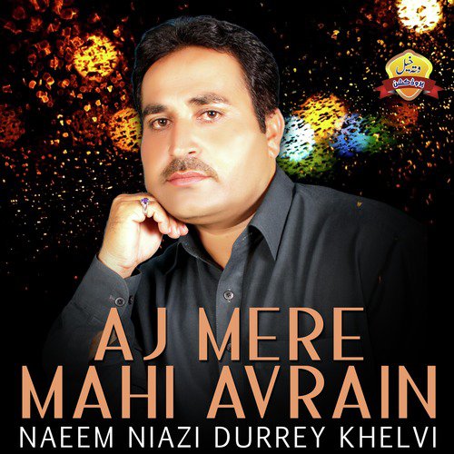 Dil Wada Hona Chai Dey by Naeem Niazi Durrey Khelvi - Download on PagalFree
