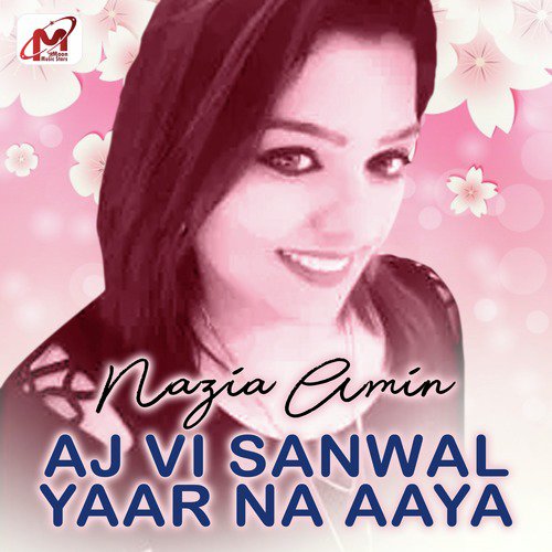 Kadan Wal Soun by Nazia Amin - Download on PagalFree