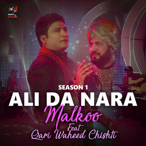 Ali Da Nara by Malkoo, Qari Waheed Chishti - Download on PagalFree