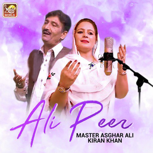 Ali Peer by Master Asghar Ali, Kiran Khan - Download on PagalFree