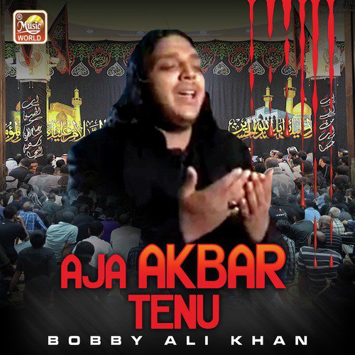 Hussain Hussain Imam Hussain by Bobby Ali Khan - Download on PagalFree