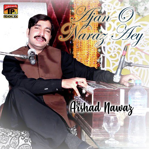 Ajan O Naraz Aey by Arshad Nawaz - Download on PagalFree