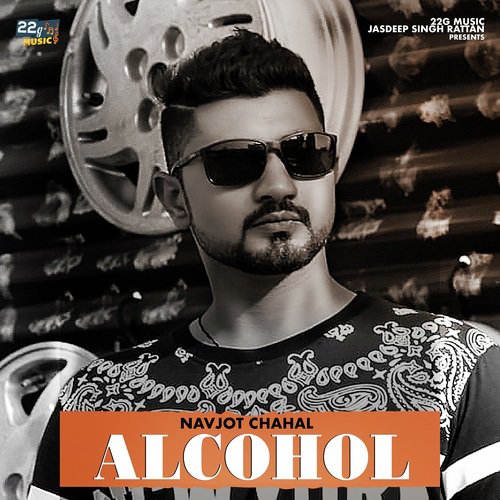 Alcohol by Navjot Chahal - Download on PagalFree
