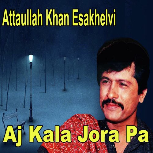 Ay Nai Socha by Attaullah Khan Esakhelvi - Download on PagalFree
