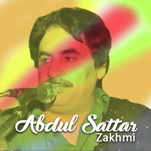 Sonay Hen Dekha Diya Chezan by Abdul Sattar Zakhmi - Download on PagalFree