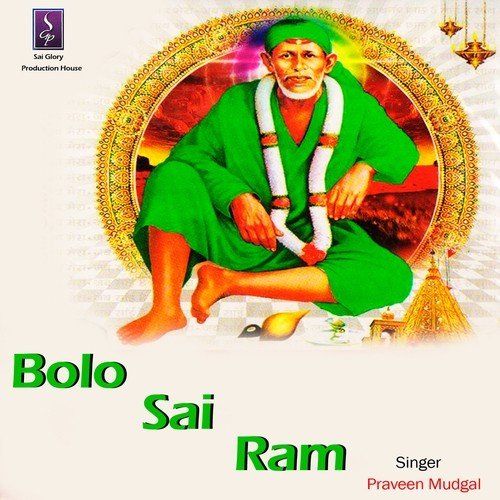Sai Ram Sai Ram Sai by Praveen Mudgal - Download on PagalFree