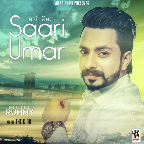 Saari Umar by the Kidd, Rohanpreet Singh - Download on PagalFree
