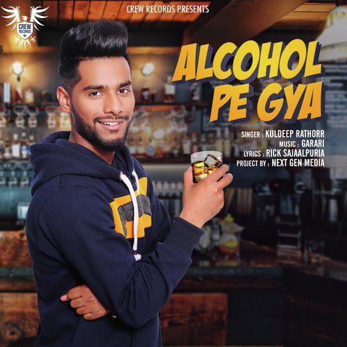 Alcohol Pe Gya by Kuldeep Rathorr - Download on PagalFree