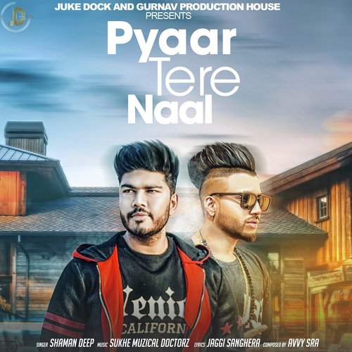 Pyar Tere Naal by Jimmy Wraich - Download on PagalFree