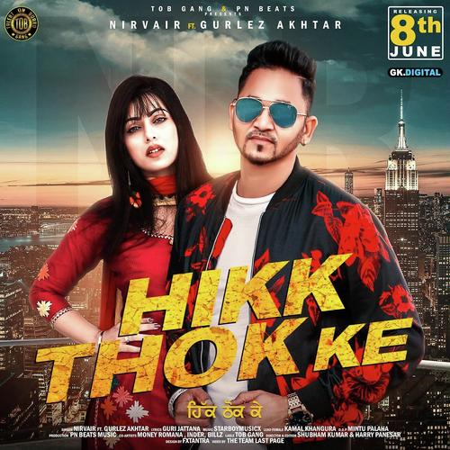Hikk Thok Ke by Jashan Jasowalia - Download on PagalFree