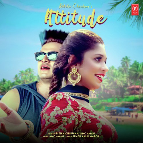 Attitude by Ritika Chouhan, Amc Aman - Download on PagalFree