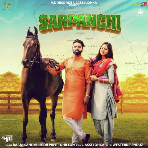 Sarpanchi by Baani Sandhu, Dilpreet Dhillon - Download on PagalFree